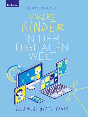cover image of Unsere Kinder in der digitalen Welt